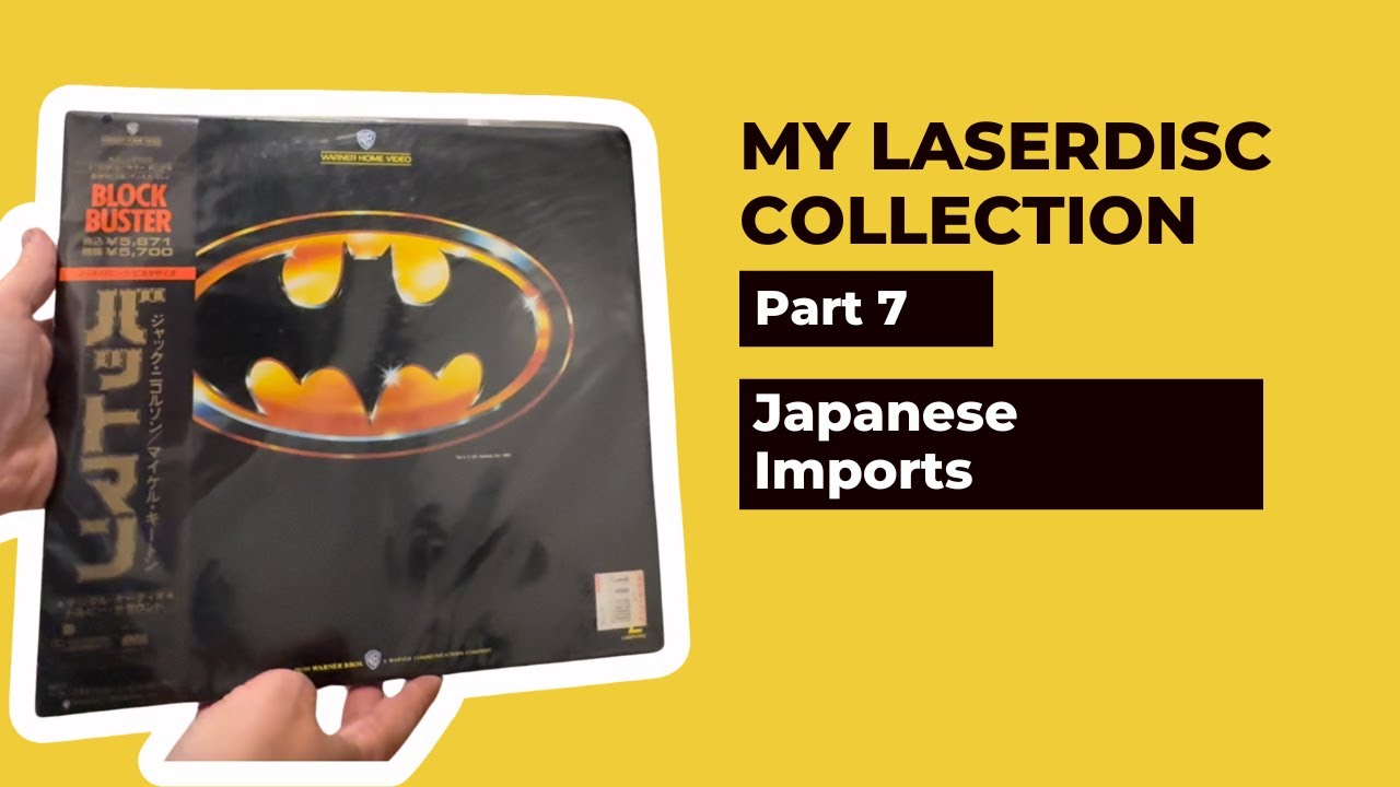 My Laserdisc Collection: Part 7 Japanese Imports