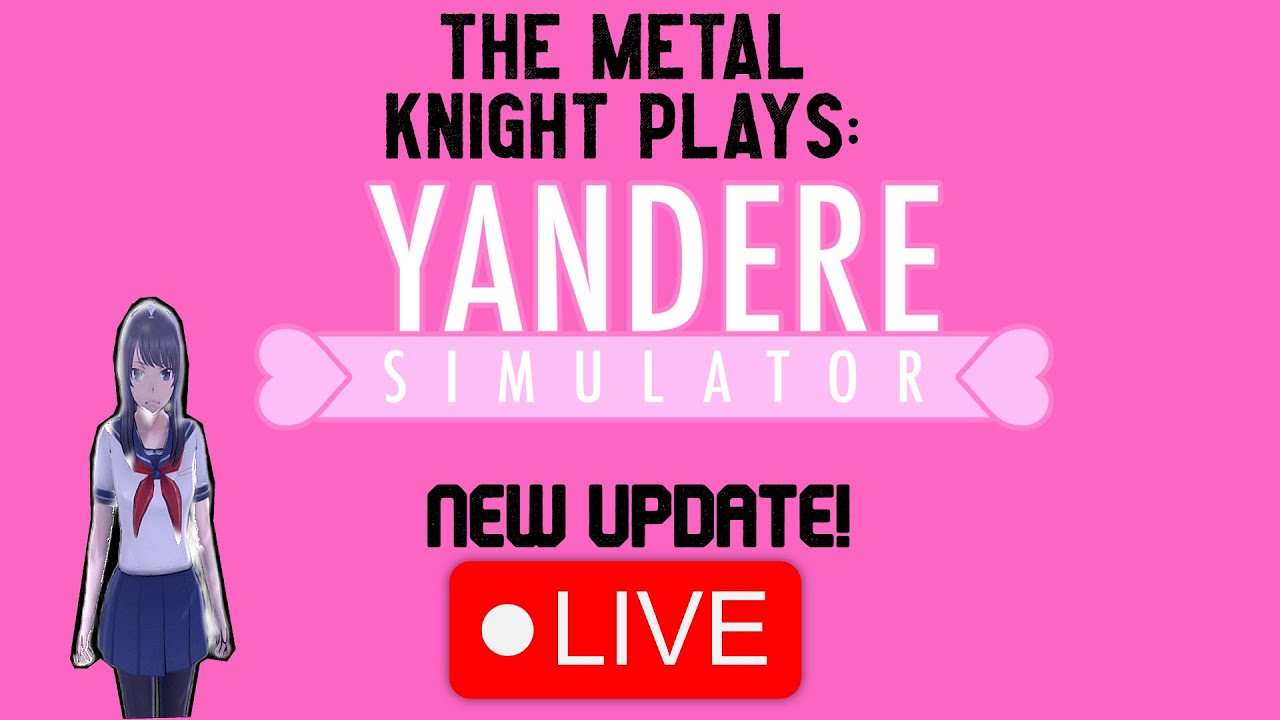 The New Yandere Sim Update Is Cool!