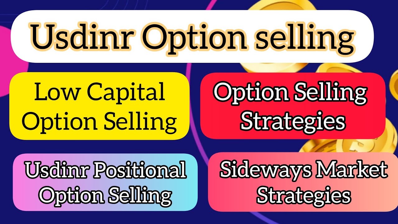 Usdinr Option Strategy || Usdinr Positional Option Selling strategy ||