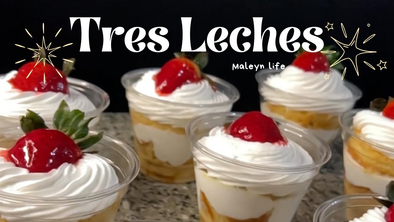 Receta de Vasitos de Tres Leches para Fiestas y Negocios | Idea para Emprendedores