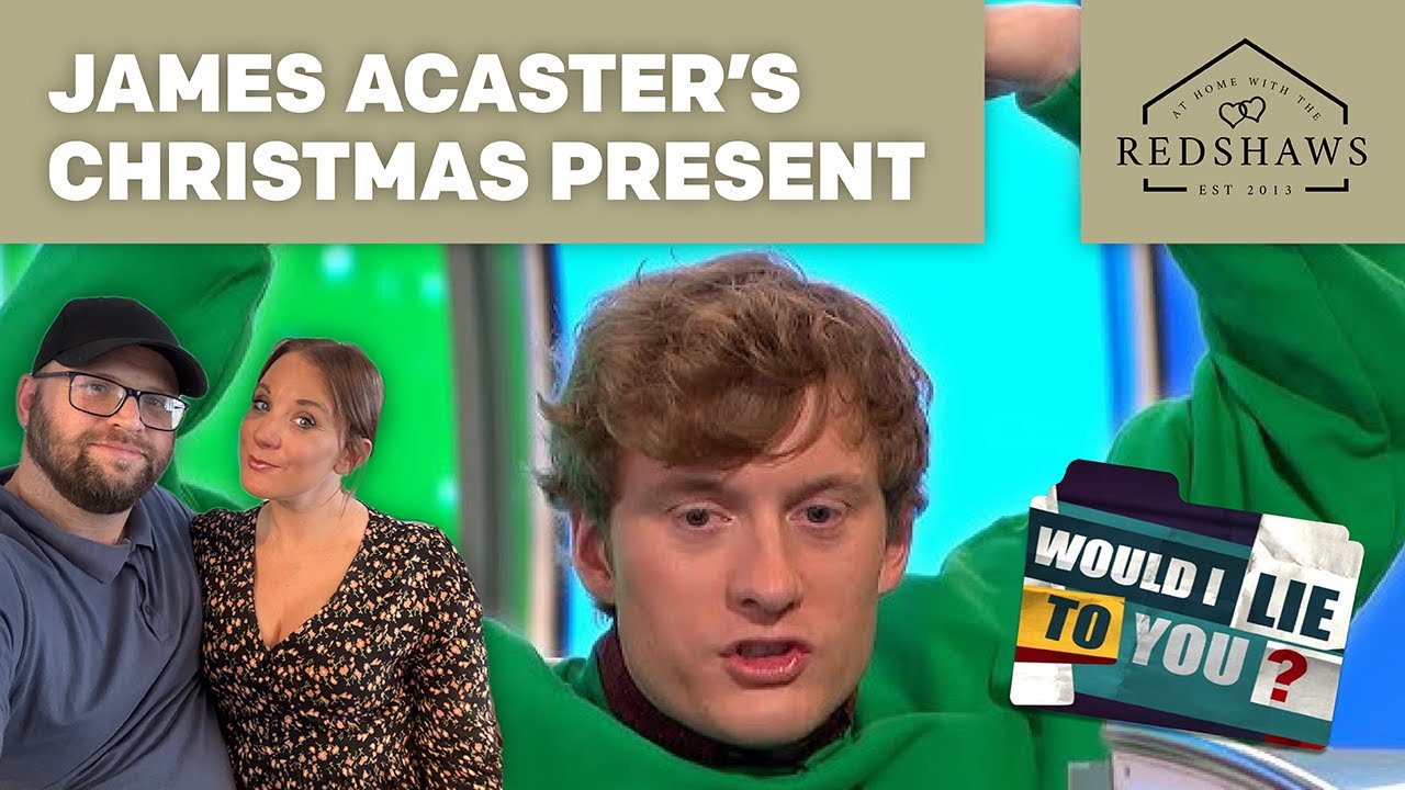 First Time Reaction to James Acaster’s Disappointing Christmas Present | Would I Lie To You