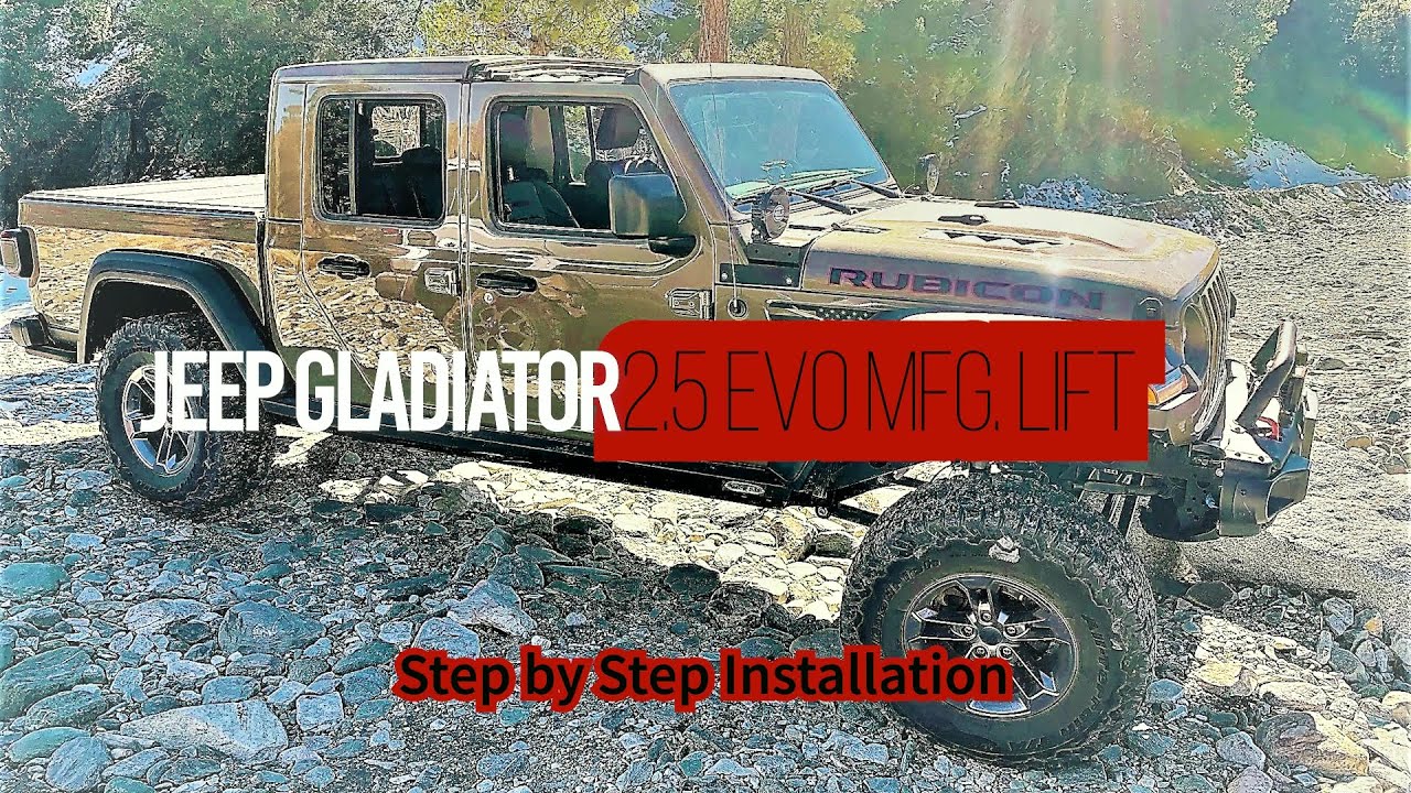 Jeep Gladiator Evo Mfg 2.5 Inch Lift Install