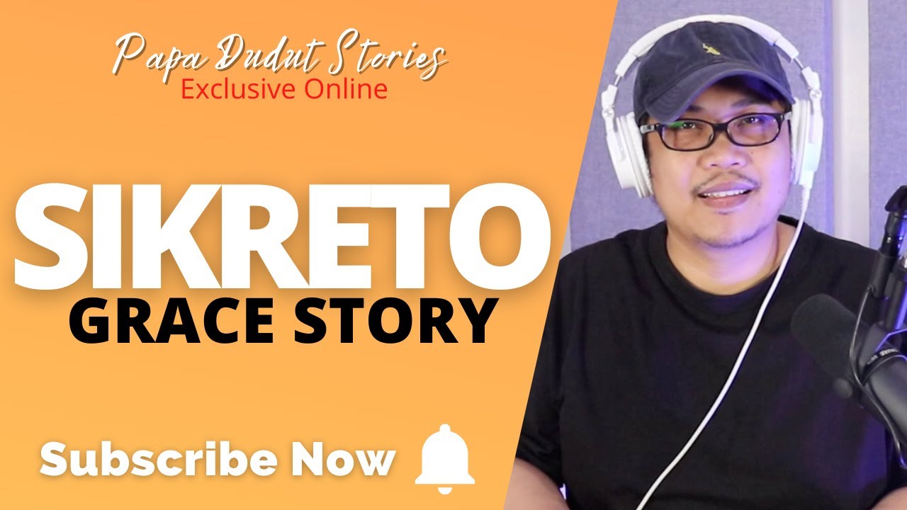 GRACE | PAPA DUDUT STORIES