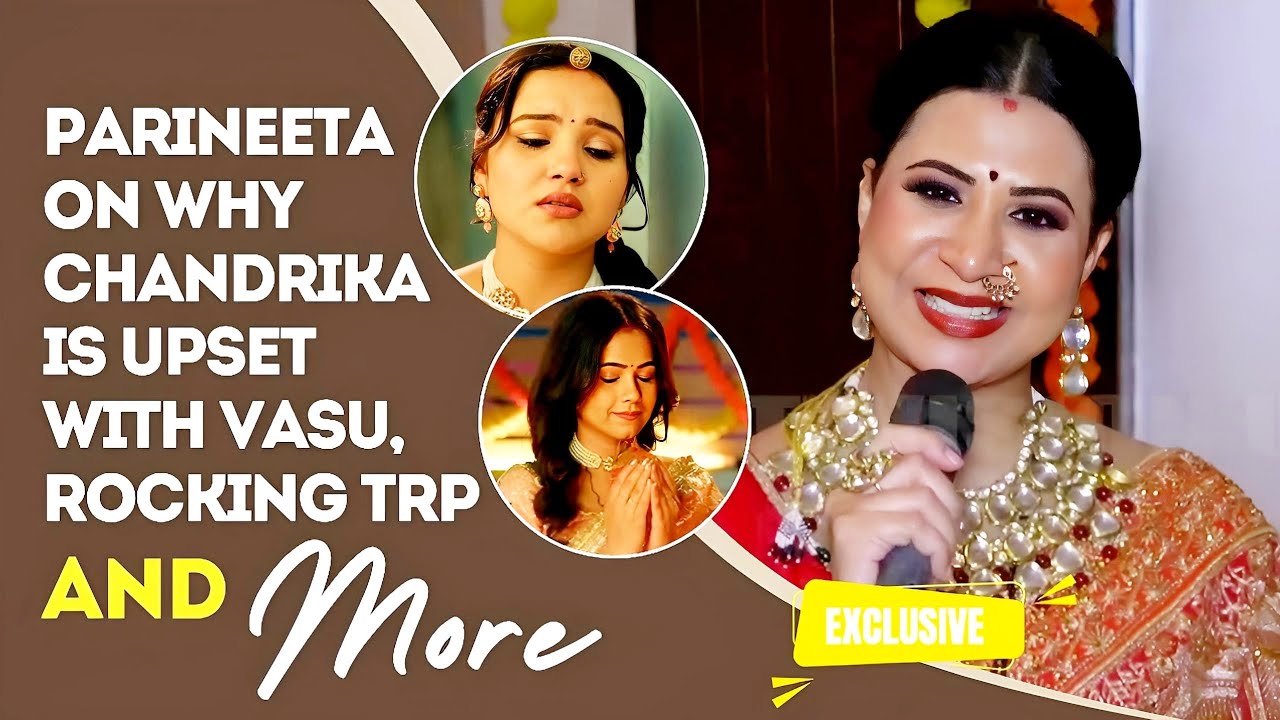 EXCLUSIVE! Parineeta Borthakur ON Vasudha's Upcoming Drama