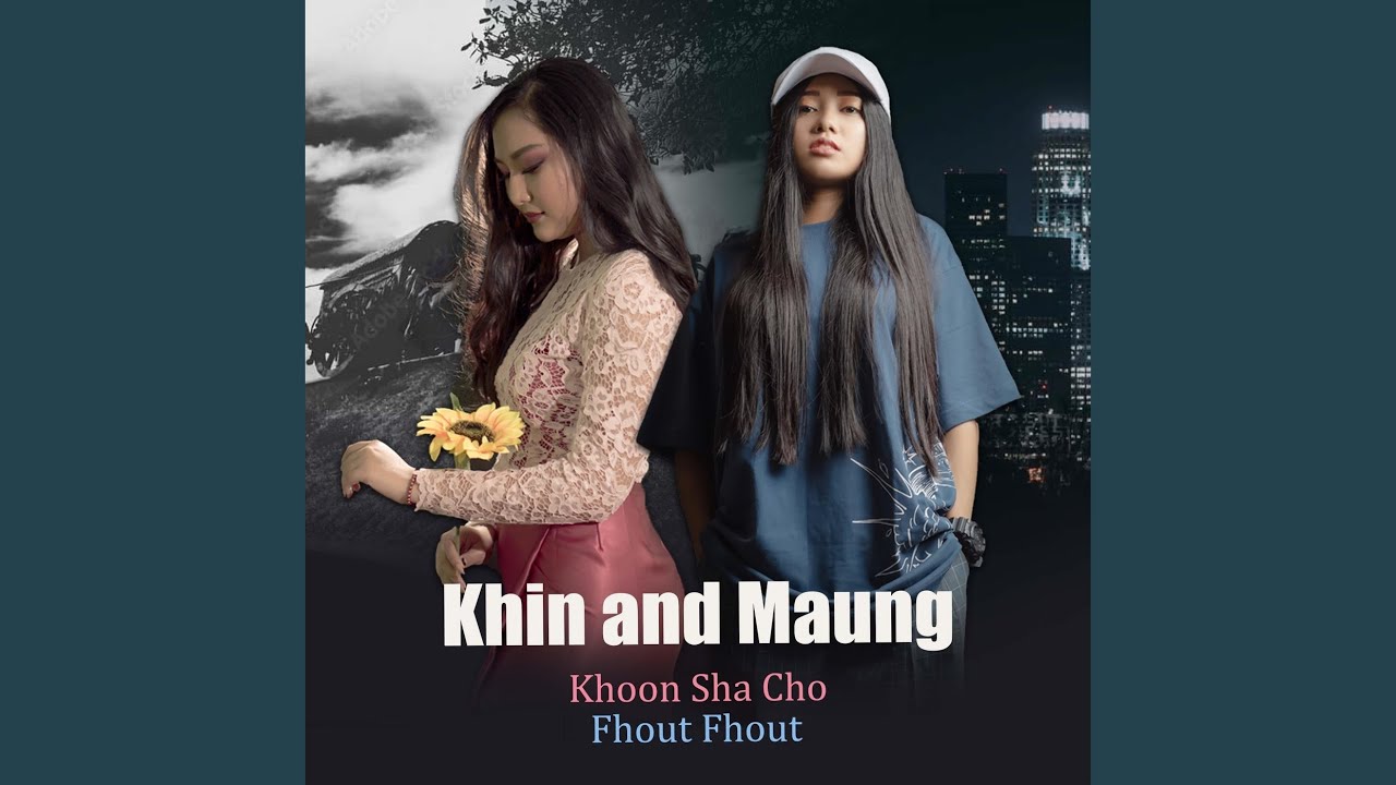 Khin and Maung