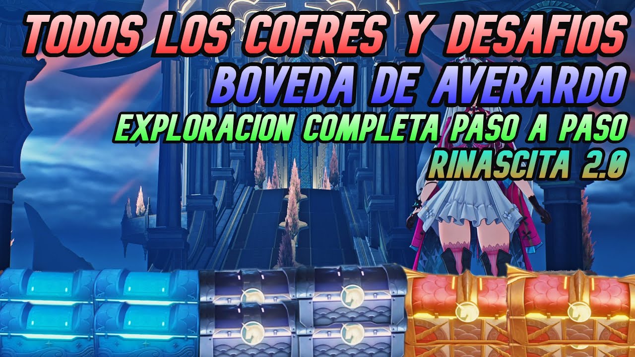 Bóveda De Averardo | Exploración al 100% Paso A Paso | Rinascita 2.0 | Wuthering Waves Español
