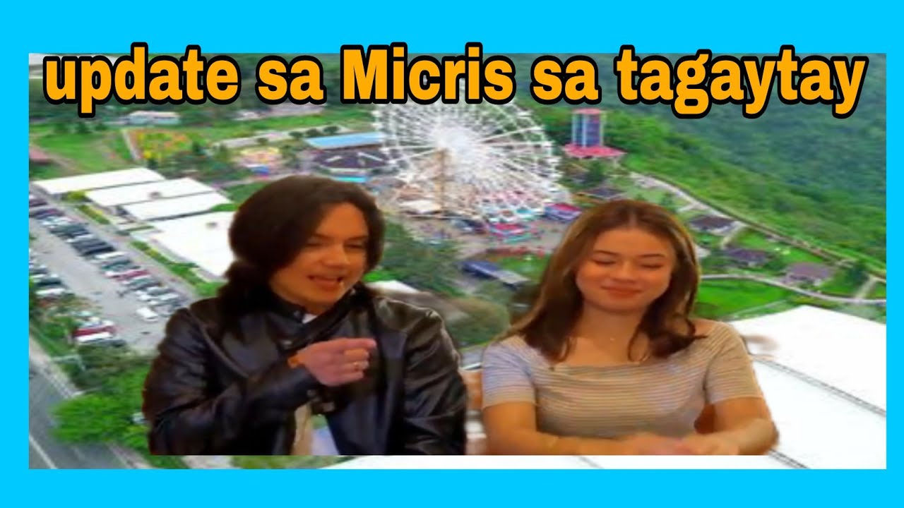 Update sa Micris sa tagaytay #kalingapmikoy#kalingaprab