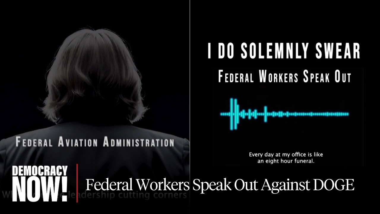 “I Do Solemnly Swear”: Federal Workers Speak Out Against DOGE