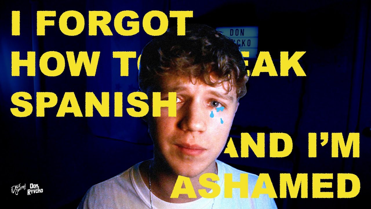I Forgot How To Speak Spanish.. And I'm Ashamed