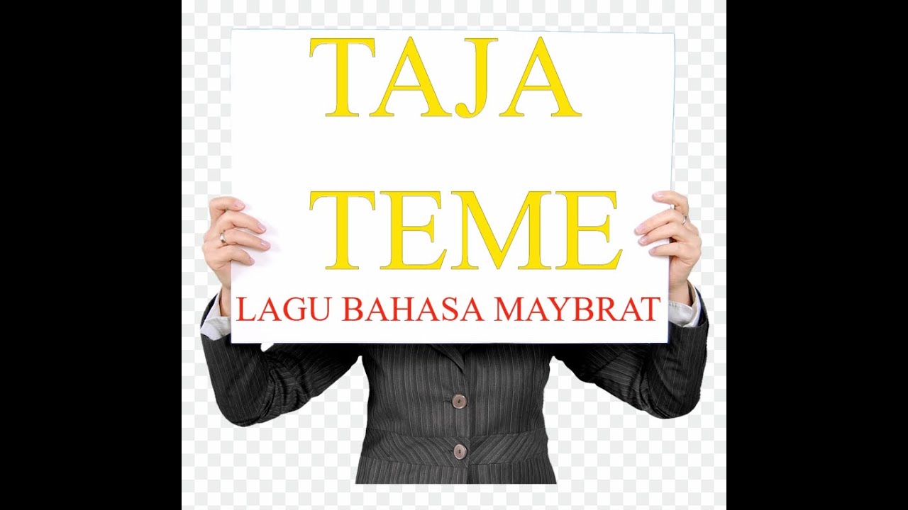 LAGU SEDIH TAJA TEME BAHASA MAYBRAT