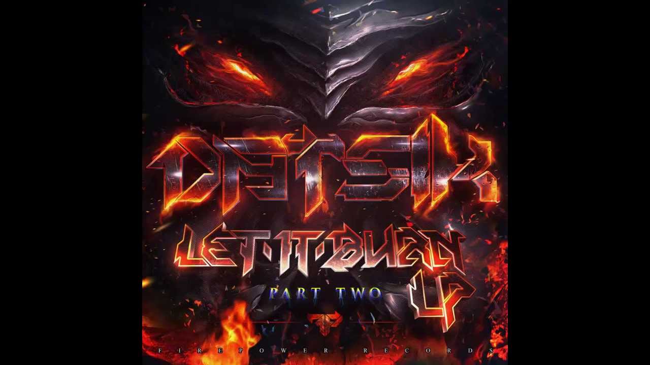 Datsik&mdash;Let it Burn LP (Full Album)