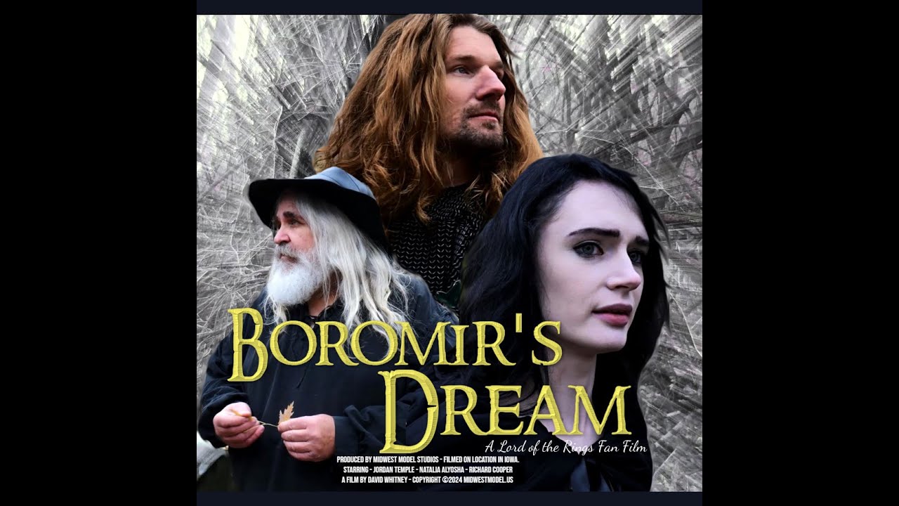Boromir's Dream - and Tom Bombadil - A Lord of the Rings Fan Film - Midwest Model Studios