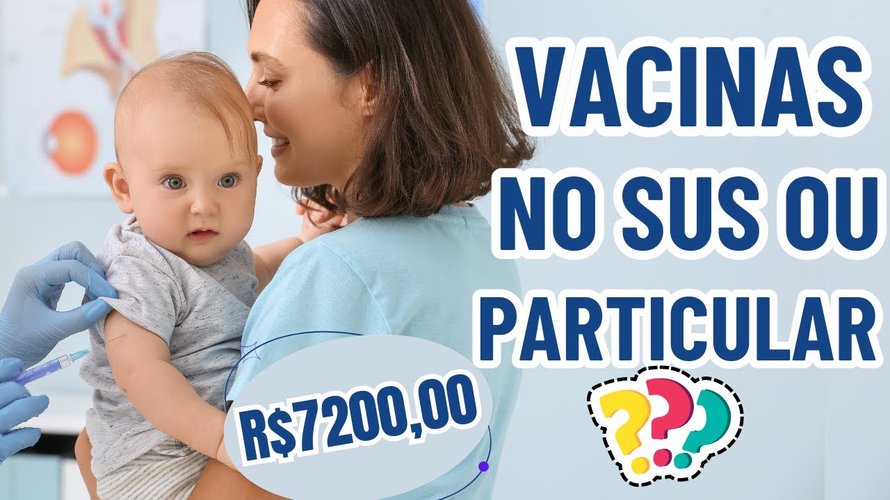 DIFEREN&Ccedil;AS ENTRE AS VACINAS DO SUS E PARTICULAR - Quanto custa cada vacina particular?