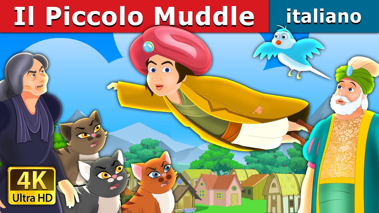 Il Piccolo Muddle | Little Muddle Story | Fiabe Italiane