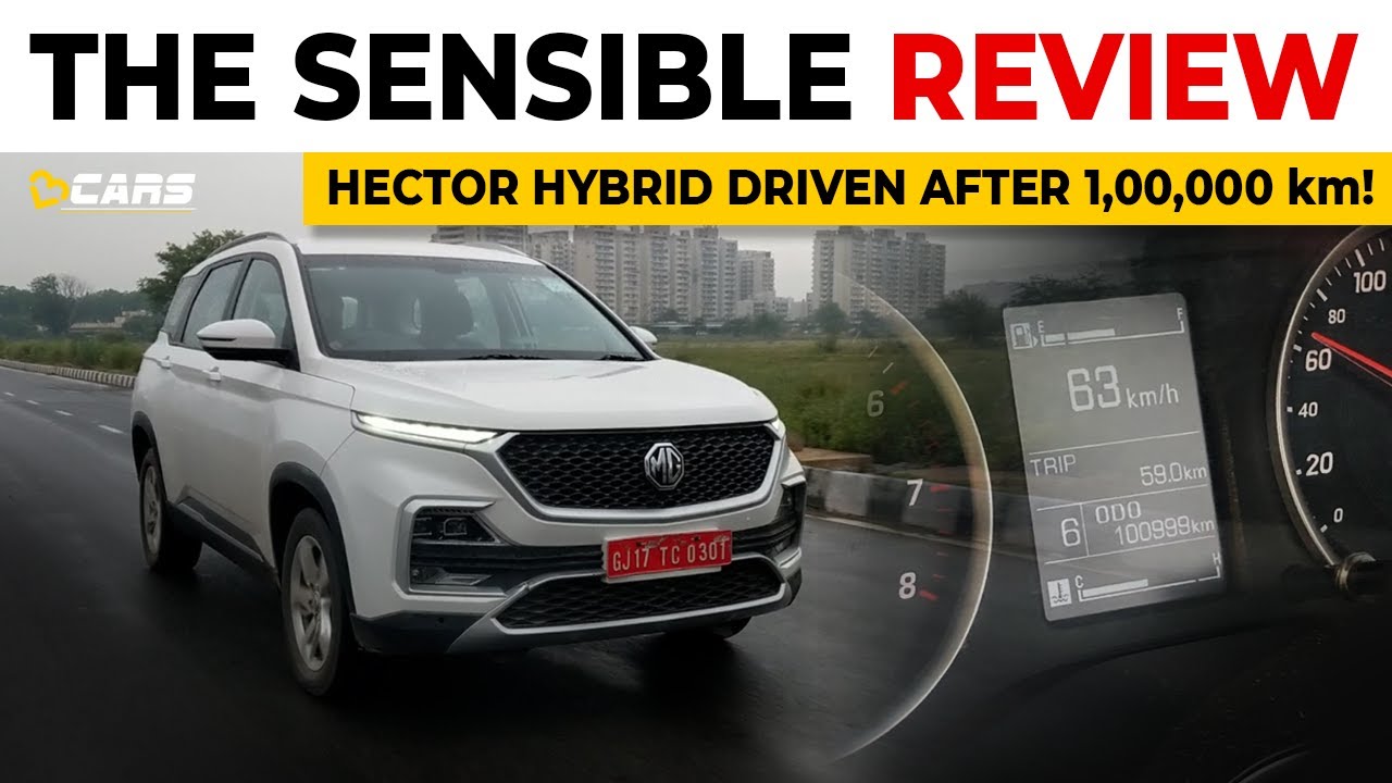 MG Hector Petrol-Hybrid Review After 1 LAKH Km (High) Mileage! | July 2021 | The Sensible Review