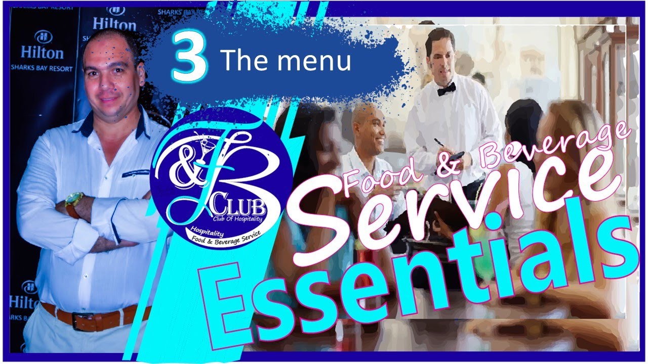 -Food & Beverage Service Essintile - The menu / -اساسيات خدمة الاغذيه و المشروبات / المنيو