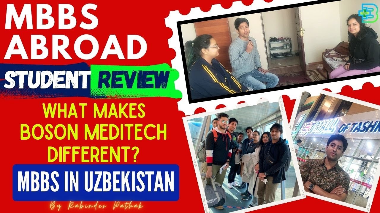 MBBS Abroad Students Review | MBBS in Uzbekistan 2023| Why Trust Boson Meditech For MBBS?