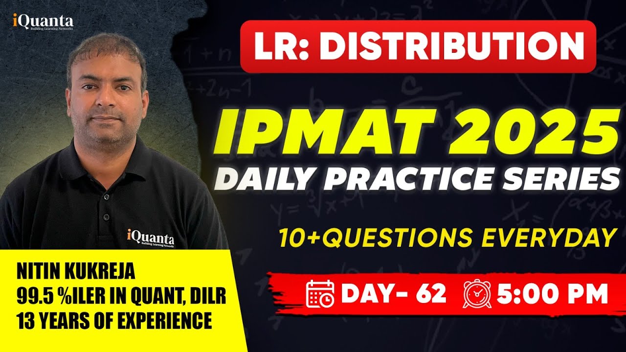 IPMAT Daily Practice Series by iQuanta | Logical Reasoning | Distribution