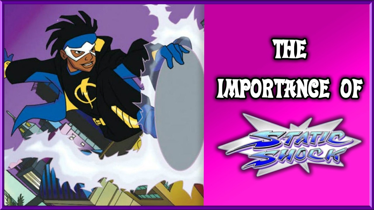 The Importance Of Static Shock