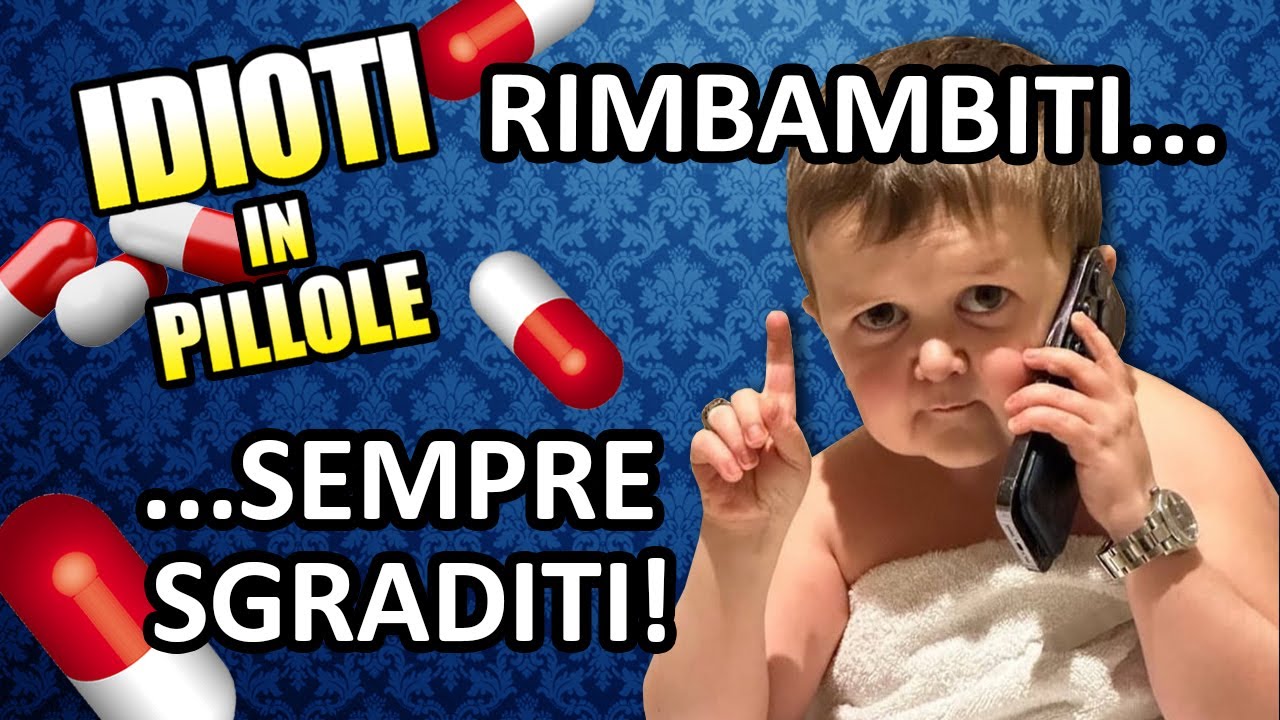 #27 - Rimbambiti sempre sgraditi!