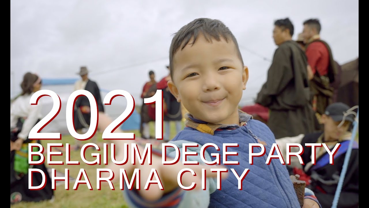 2021 Belgium Dege Party in Dharma City ( Tibetan Song )