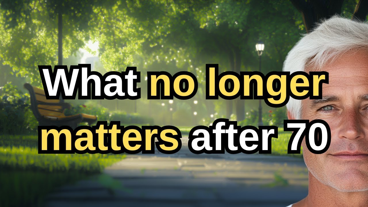 What no longer matters after 70 | Senior happiness secrets