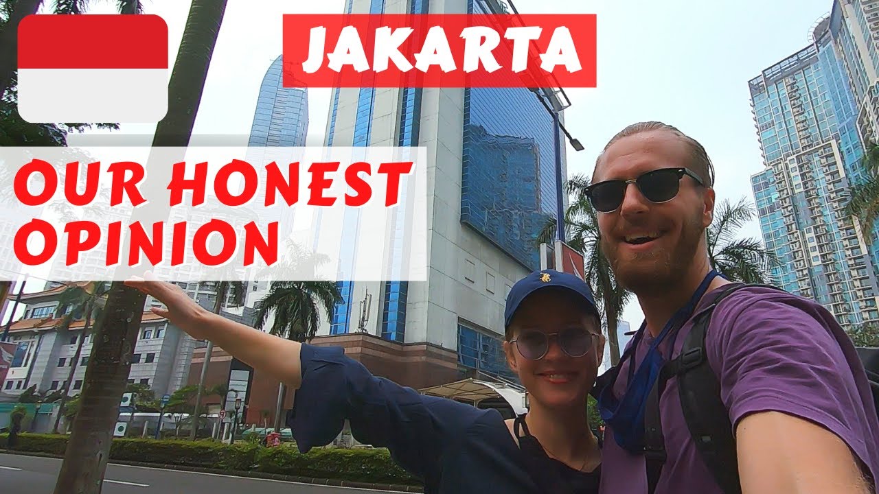 Did we like Jakarta? Our full impressions and expenses after 10 days there
