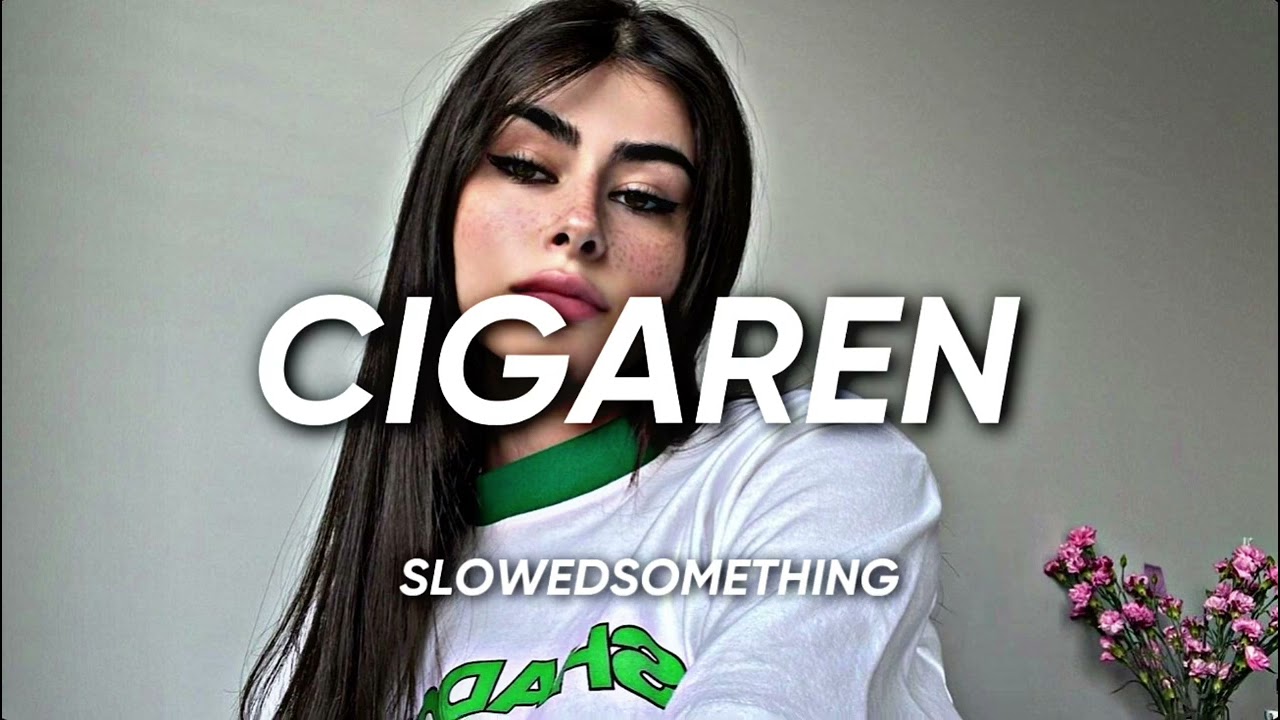 butrint imeri - cigaren ( s l o w e d )