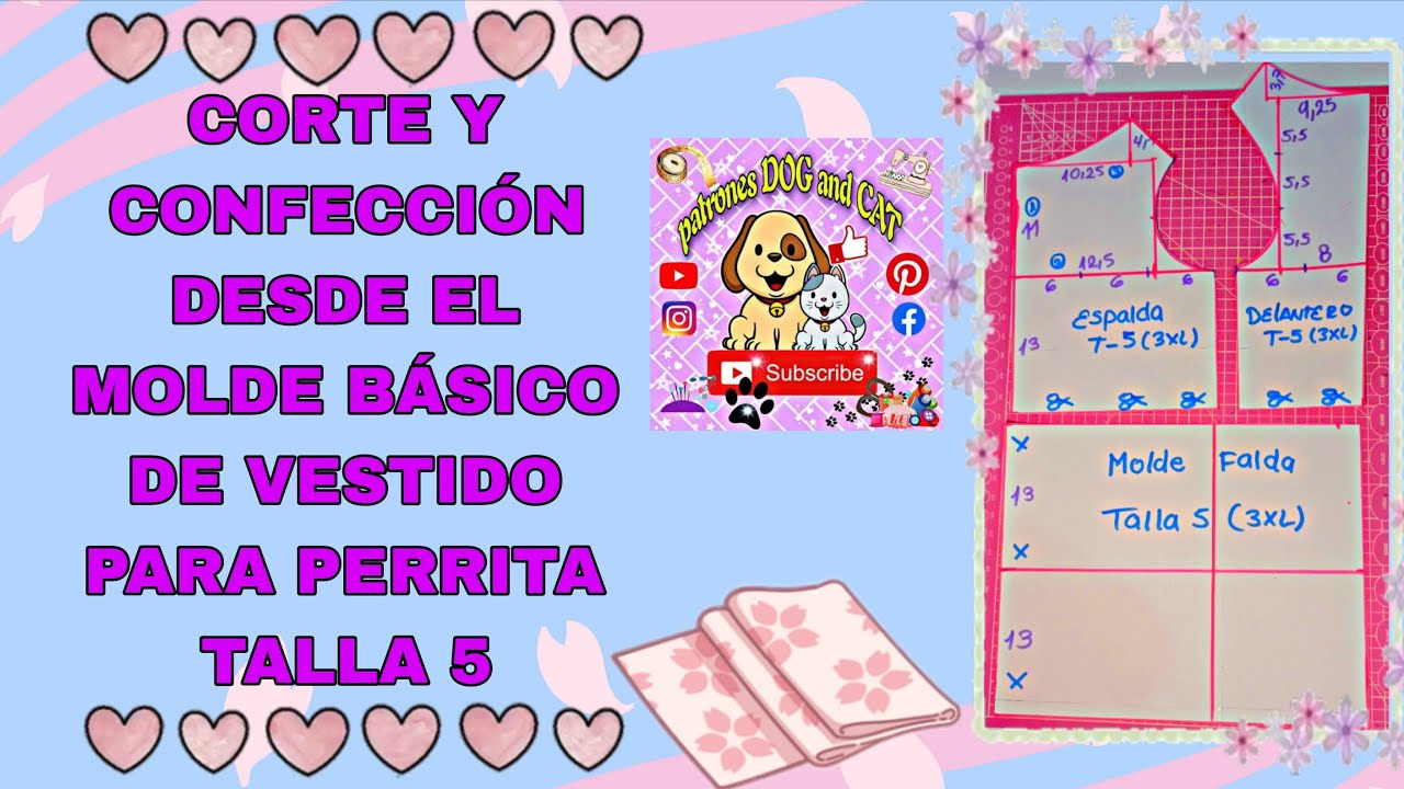 CORTE Y CONFECCIÓN DESDE EL MOLDE BÁSICO DE VESTIDO PARA PERRITA TALLA 5 (3XL)