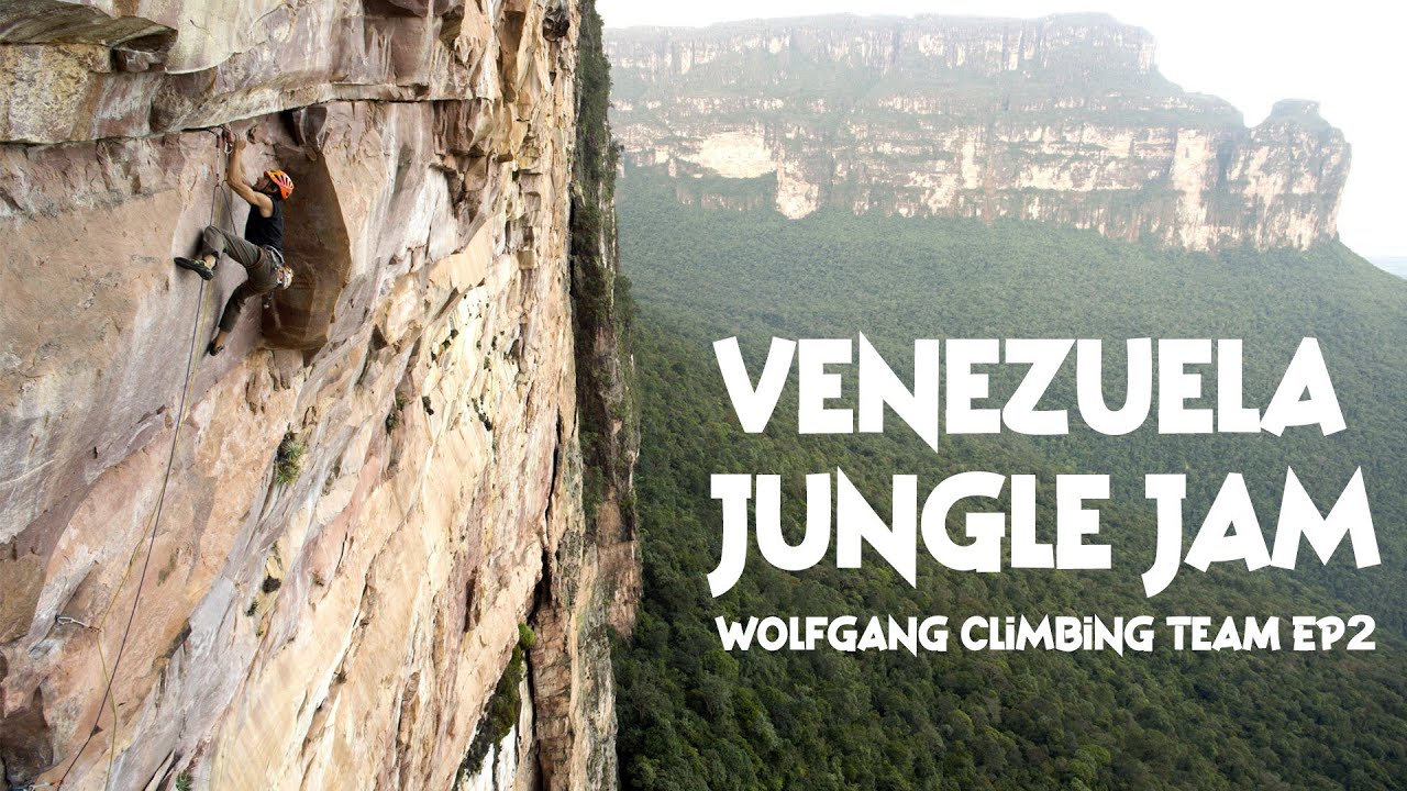 Wolfgang Climbing Team - Ep2 Venezuela Jungle Jam