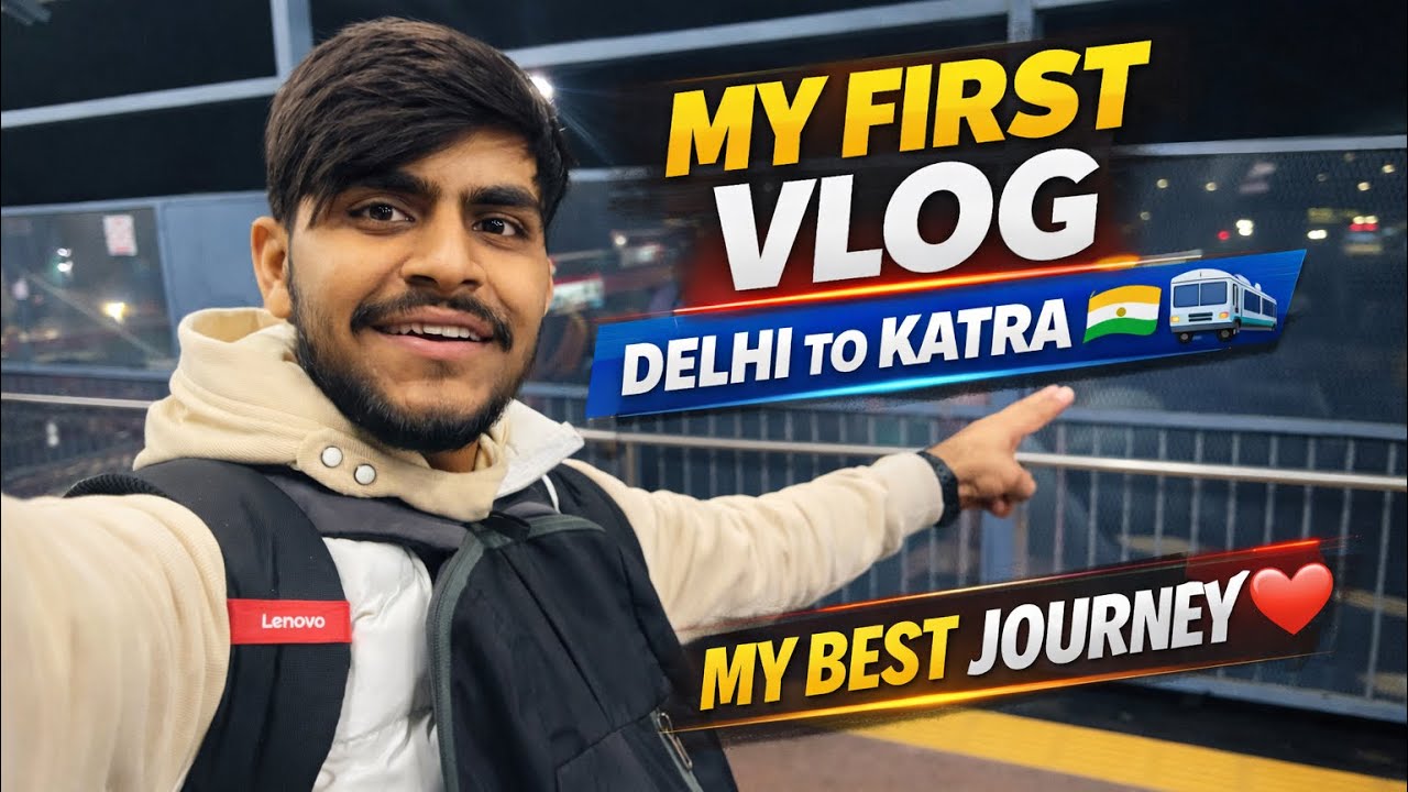 First Time Vlogging 😍 | Delhi to Katra Train Journey 🚆 | Full Masti With Friends & Memories ✨😍