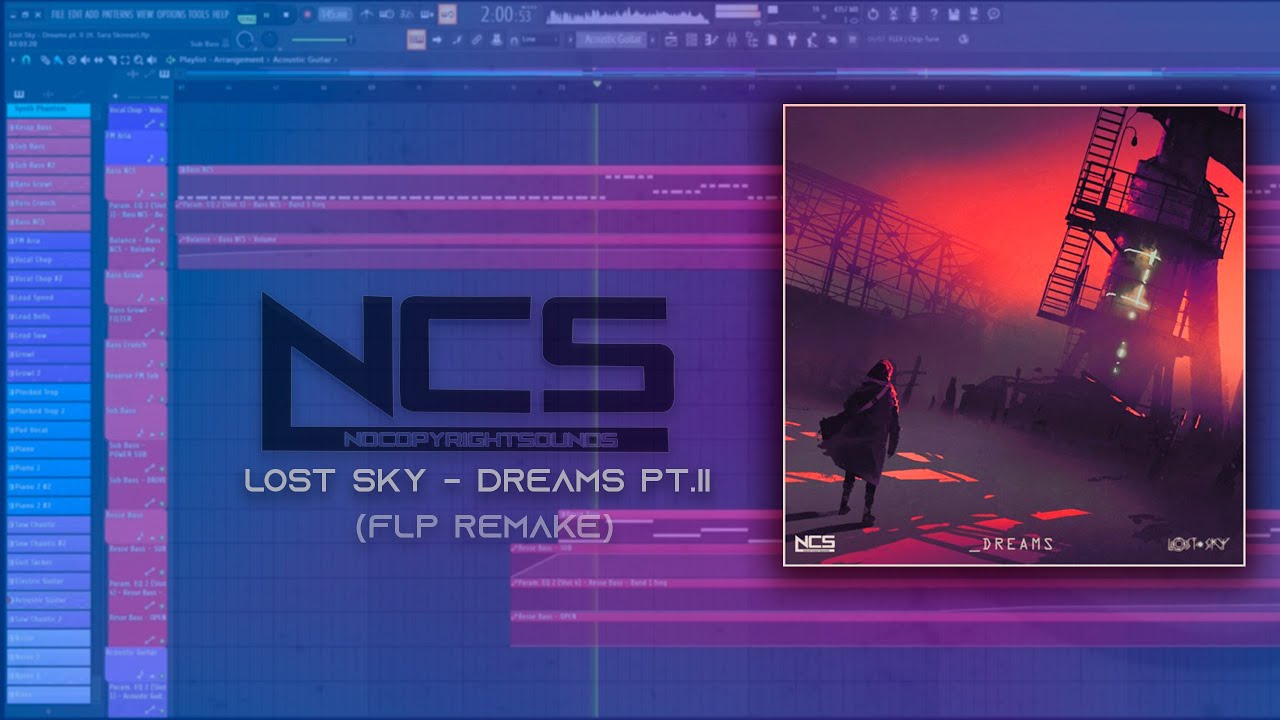 Lost Sky - Dreams pt. II (feat. Sara Skinner) [Fl Studio Remake] FLP + PRESETS + ACAPELLA