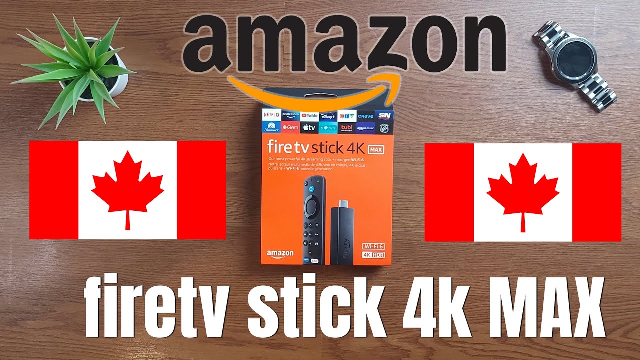 Fire TV Stick 4K Max - Canadian Edition W/ Step by Step Set Up