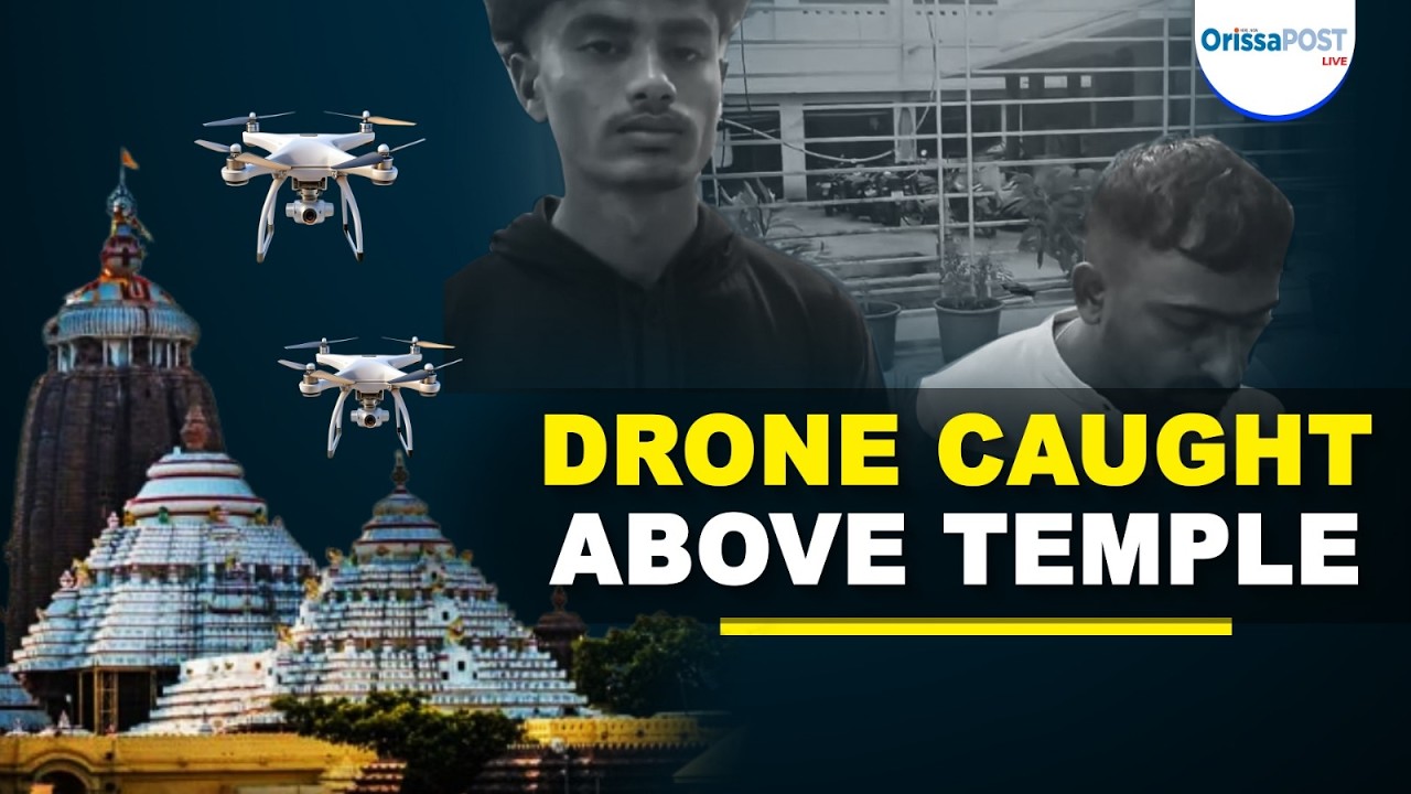 Drone flies over Jagannath Temple Puri | Two detained | Major security breach during ritual