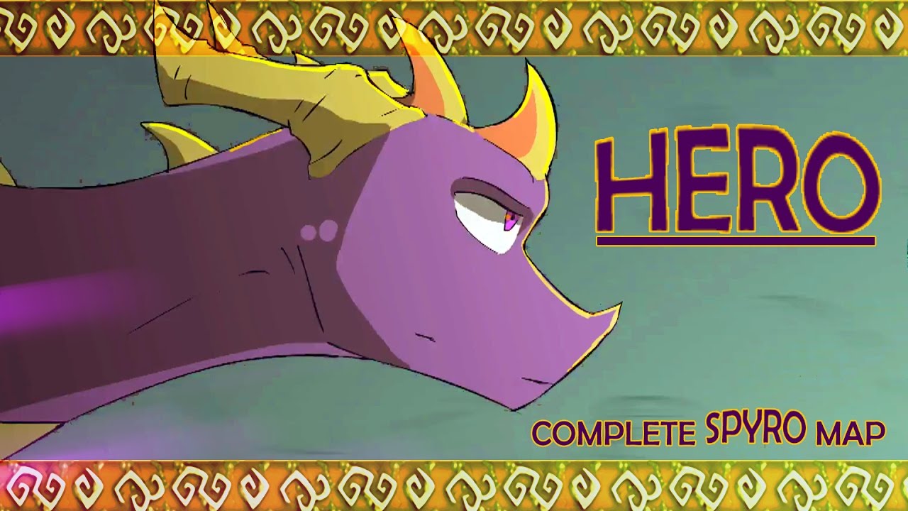 - Complete Spyro MAP -  HERO