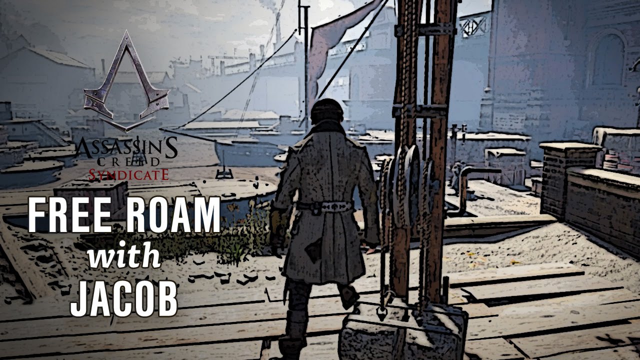 Assassin’s Creed Syndicate – Jacob Free Roam PS4 #1