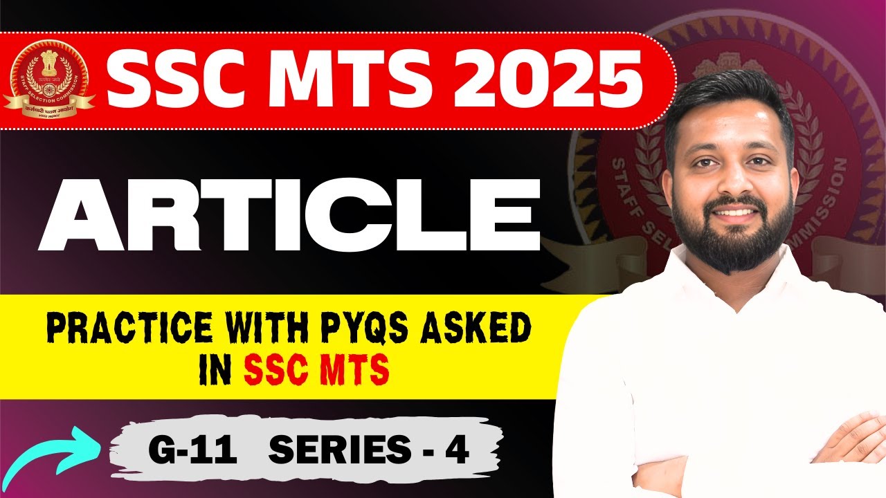 SSC MTS 2025 English : Article with PYQs | G-11 Series-04 by Sandeep Bhaiya 
