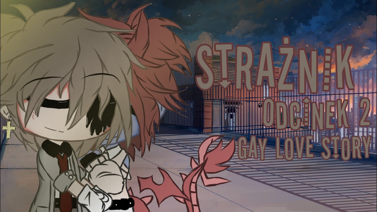 ☆Strażnik || gay love story || gacha club || odc. 2☆ //