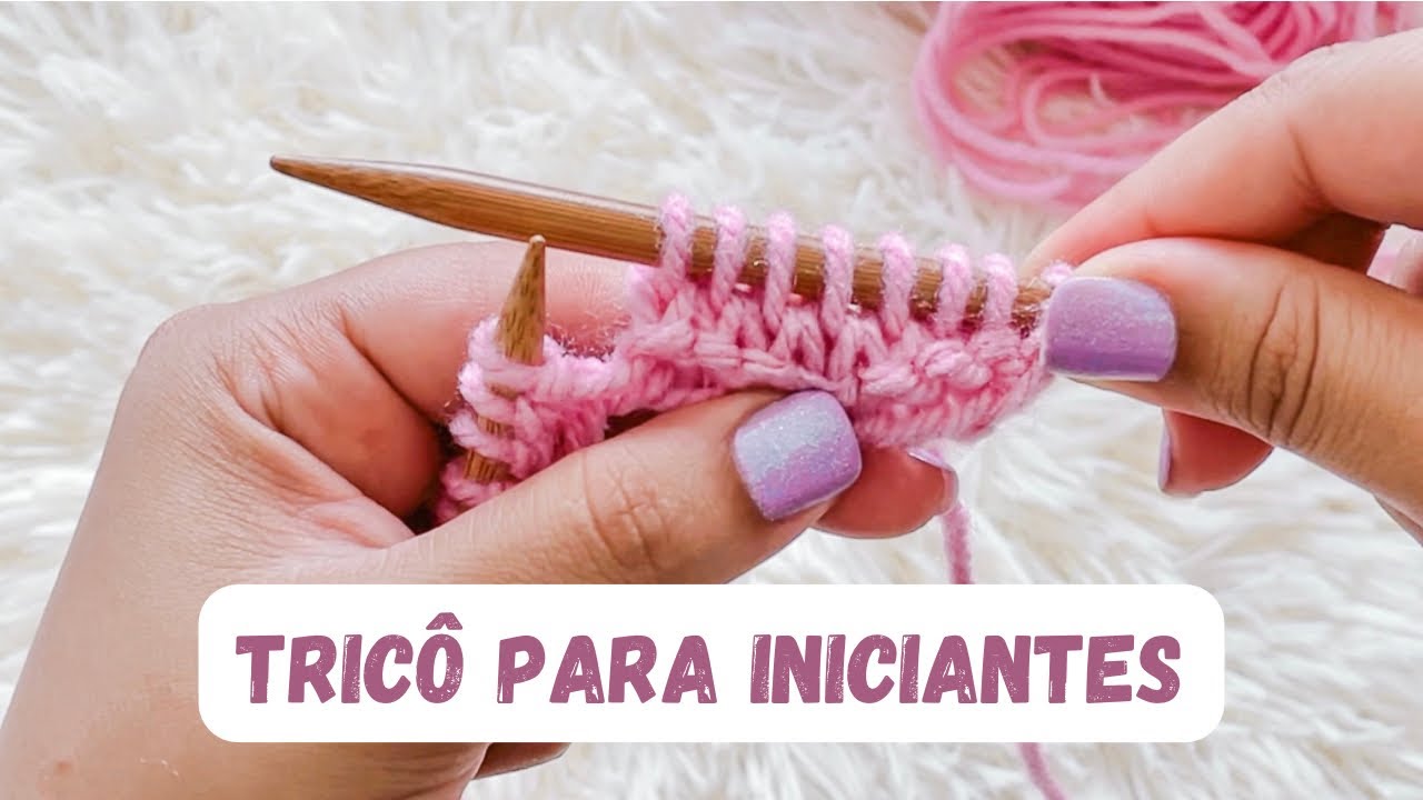 TRICÔ PARA INICIANTES | Terceira aula de como fazer tricô - O Ponto Meia passo a passo