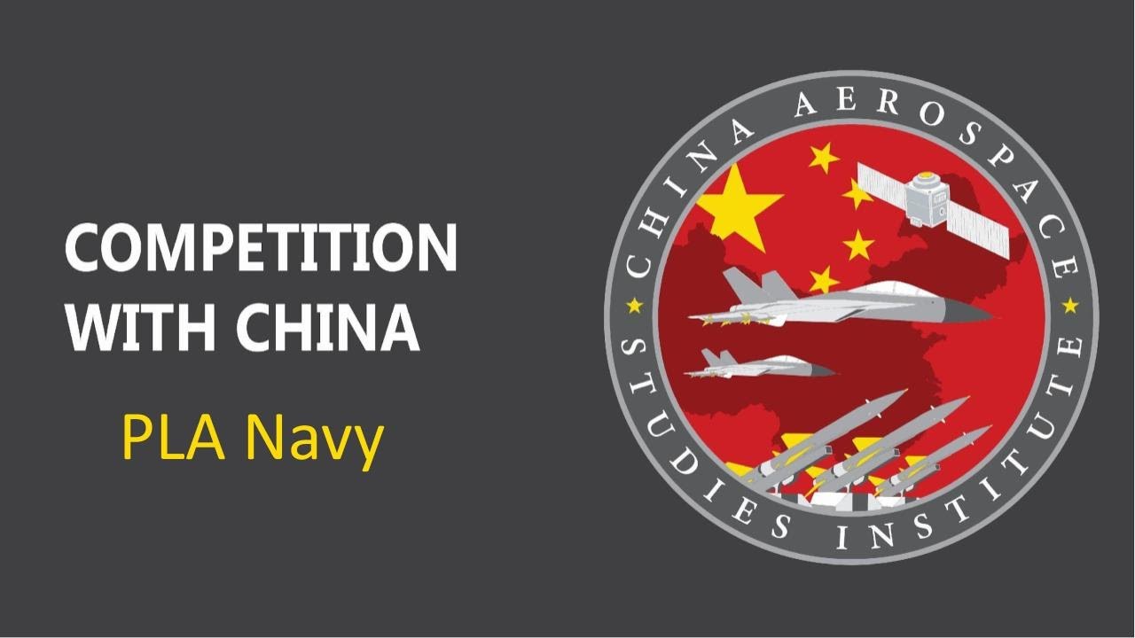 Competition with China:  PLA Navy