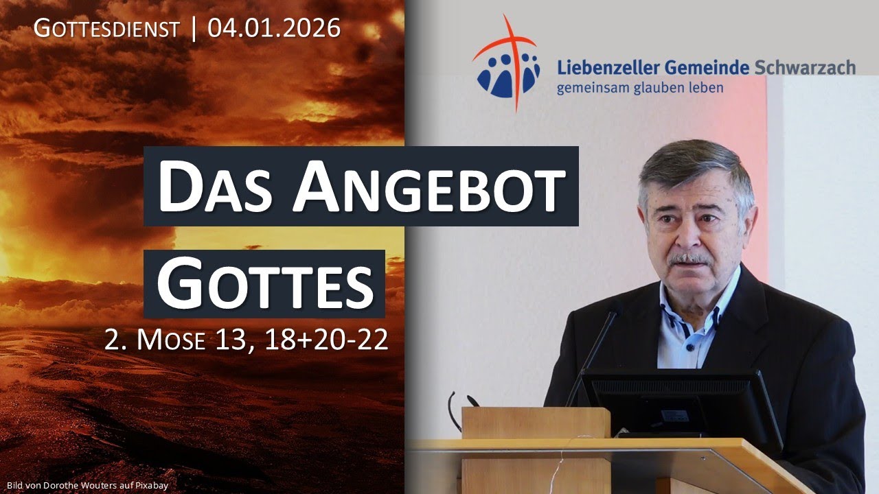 Das Angebot Gottes | 2. Mose 13, 18+20-22 | 4.01.2026