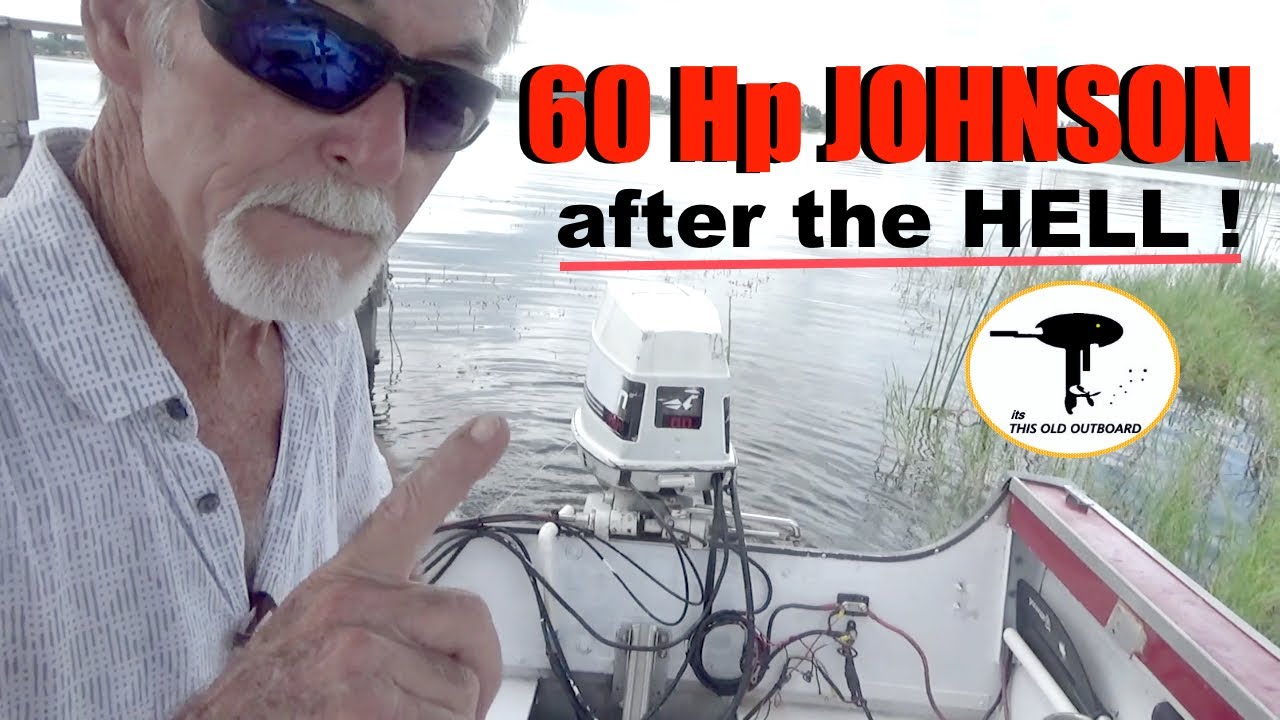 60 HP JOHNSON - After the HELL ! - THIS OLD OUTBOARD #outboardrepairand