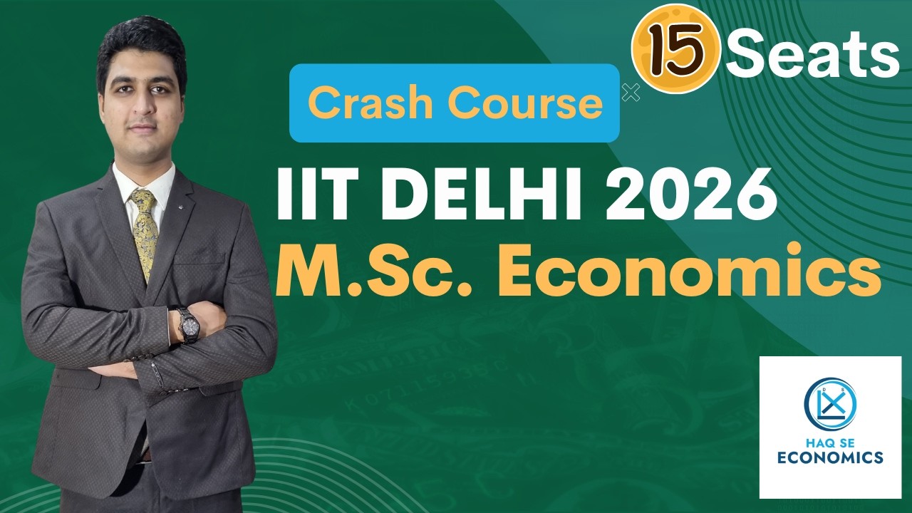 IIT Delhi MSc Economics 2027 &mdash; Crash Course Walkthrough | Syllabus, Schedule & Daily Plan
