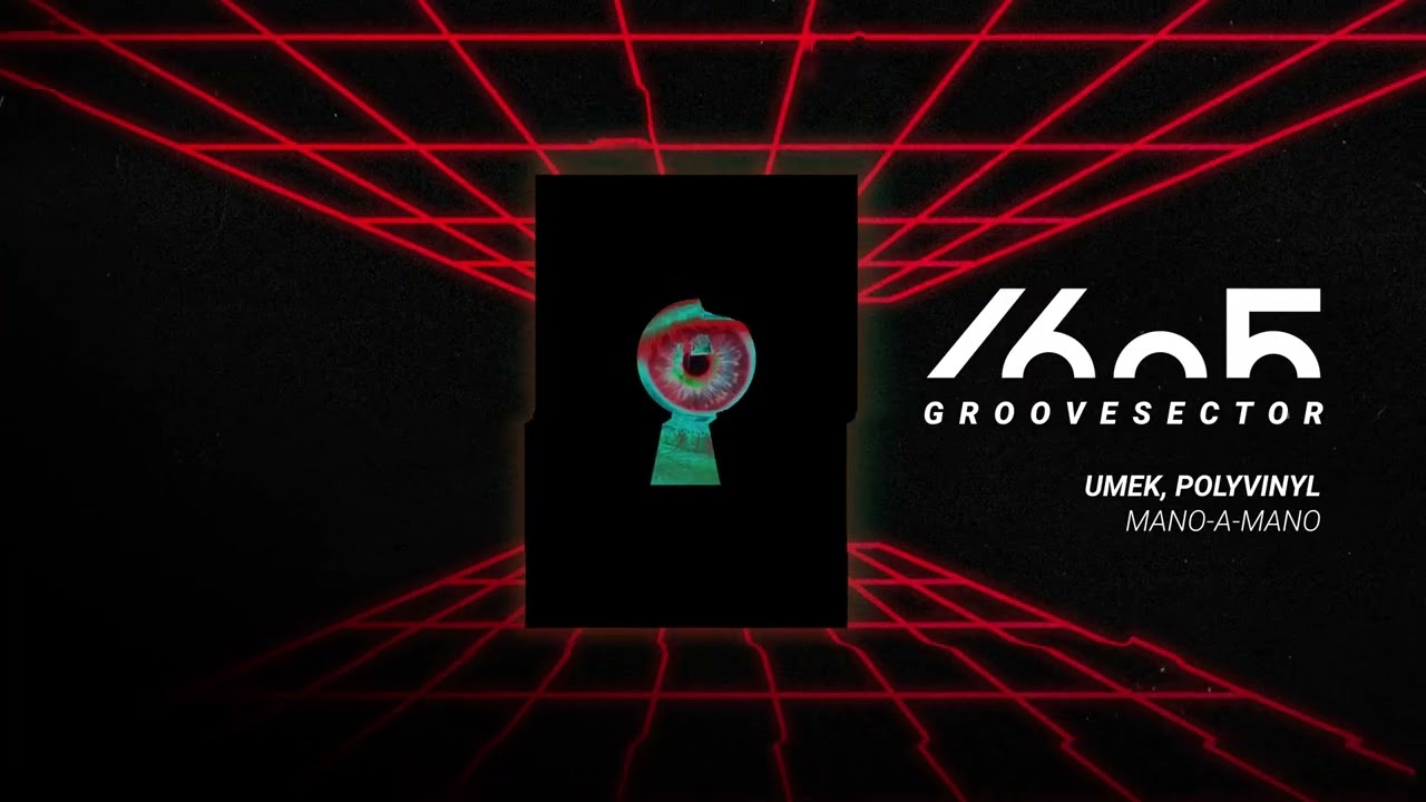 UMEK, Polyvinyl - Mano-a-Mano (Original Mix) [1605GRV008]