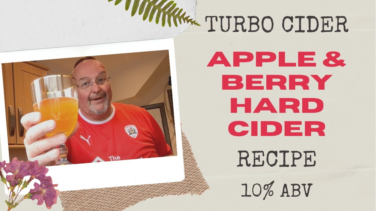 Making An Apple & Berry Hard Cider 10% ABV: Turbo Cider Method Using Innocent Smoothies