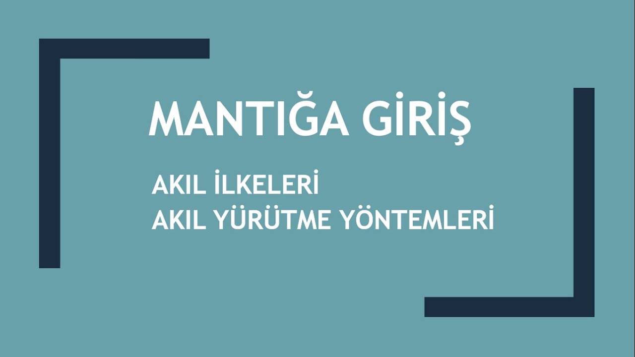 MANTIĞA GİRİŞ 1 AYT MANTIK