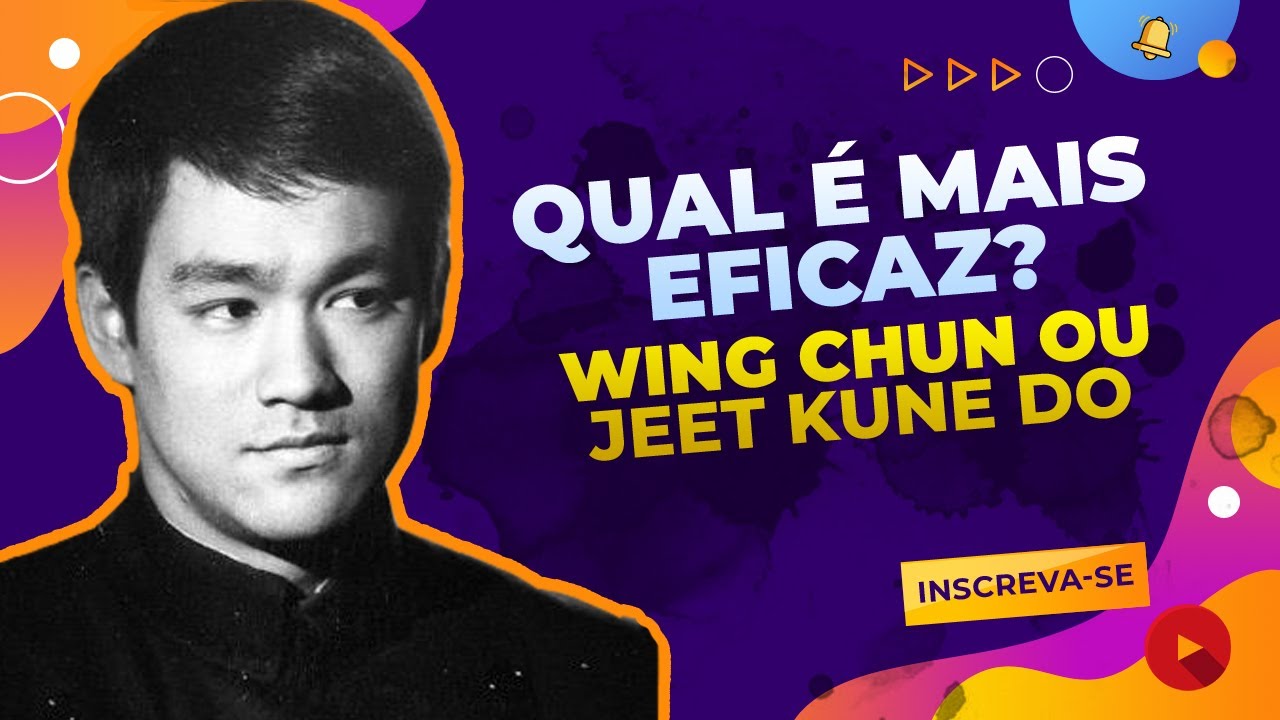 Bruce Lee Criou o Jeet Kune Do por que o Wing Chun não é Eficaz?