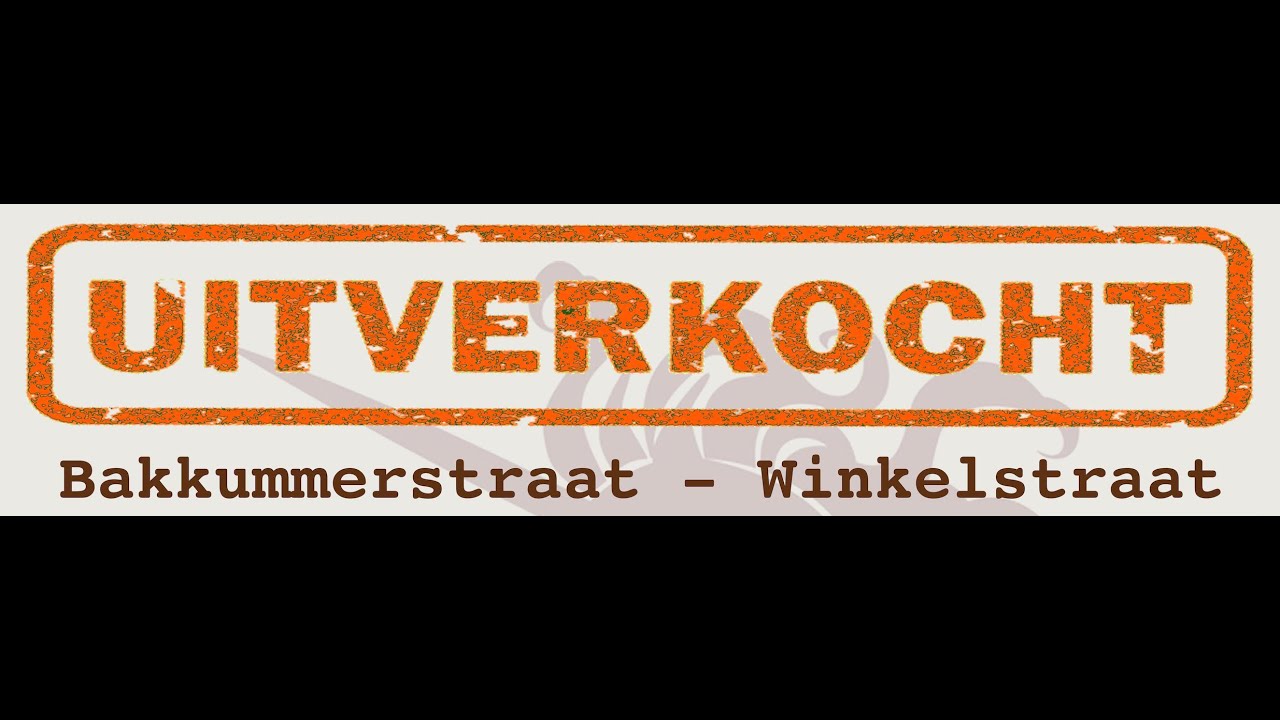 Bakkummerstraat 'Uitverkocht'