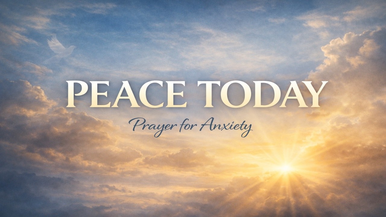 Prayer for Peace in an Anxious World | Find Calm in God’s Presence