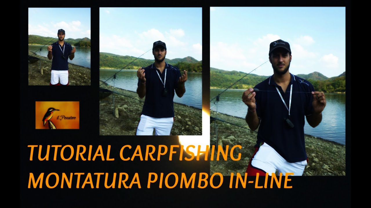 MONTATURA PIOMBO INLINE - Carpfishing Tutorial 2